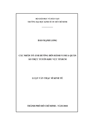 Luận văn thạc sĩ các nhân tố ảnh hưởng đến hành vi mua quần áo trực tuyến khu vực thành phố hồ chí minh