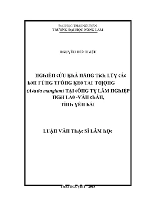 Luận văn nghiên cứu khả năng tích lũy cácbon rừng trồng keo tai tượng acacia mangium tại công ty lâm nghiệp ngòi lao văn chấn tỉnh yên bái