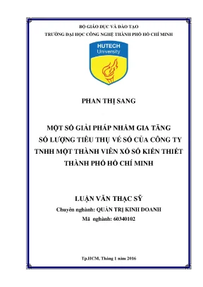 Luận văn một số giải pháp nhằm gia tăng số lượng tiêu thụ vé số của công ty tnhh một thành viên xổ số kiến thiết thành phố hồ chí minh