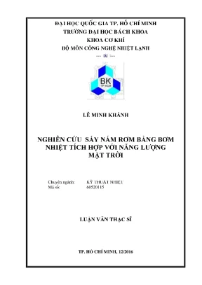 Luận văn thạc sĩ kỹ thuật nhiệt nghiên cứu sấy nấm rơm bằng bơm nhiệt tích hợp với năng lượng mặt trời