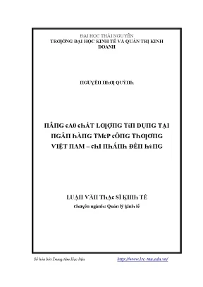 Luận văn nâng cao chất lượng tín dụng tại ngân hàng thương mại cổ phần công thương việt nam chi nhánh đền hùng