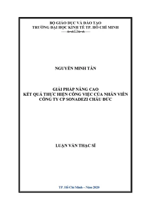 Luận văn giải pháp nâng cao kết quả thực hiện công việc của nhân viên công ty cp sonadezia châu đức