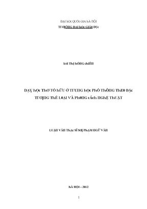 Luận văn dạy học thơ tố hữu ở trung học phổ thông theo đặc trưng thể loại và phong cách nghệ thuật