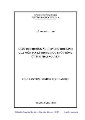 Luận văn giáo dục hướng nghiệp cho học sinh qua môn địa lí trung học phổ thông ở tỉnh thái nguyên