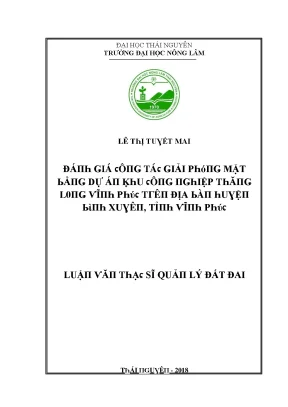 Luận văn đánh giá công tác giải phóng mặt bằng dự án khu coongnghieepj thăng long vĩnh phúc trên địa bàn huyện bình xuyên tỉnh vĩnh phúc