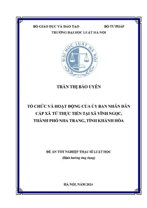 Luận văn thạc sĩ luật học tổ chức và hoạt động của uỷ ban nhân dân cấp xã từ thực tiễn tại xã vĩnh ngọc thành phố nha trang tỉnh khánh hoà
