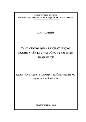 Luận văn tăng cường quản lý chất lượng nnl tại công ty cổ phần than hà tu