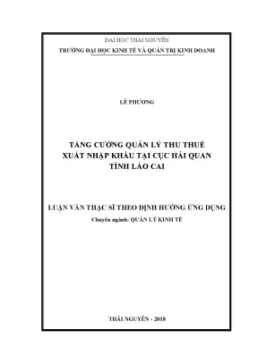 Luận văn tăng cường quản lý thu thuế xuất nhập khẩu tại cục hải quan tỉnh lào cai