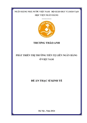 Luận văn thạc sĩ tài chính ngân hàng phát triển thị trường tiền tệ liên ngân hàng ở việt nam