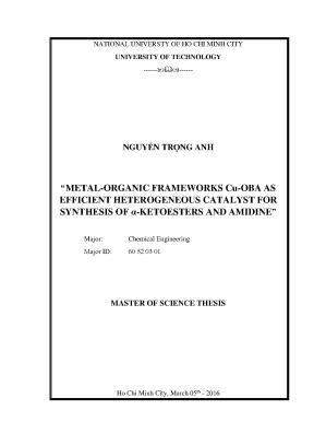 Luận văn thạc sĩ kỹ thuật hóa học maetal organic frameworks cu oba as efficient heterogeneous catalysts for synthesis of a ketoesters and amidine