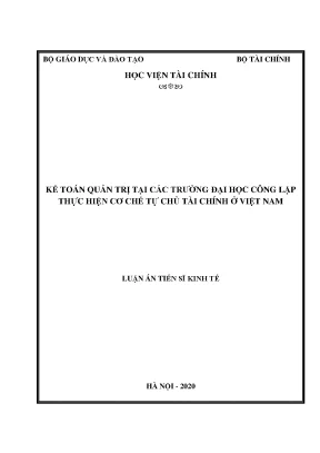 Luận án tiến sĩ kinh tế kế toán quản trị tại các trường đại học công lập thực hiện cơ chế tự chủ tài chính ở việt nam
