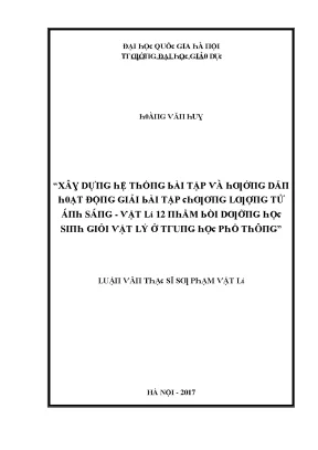 Luận văn xây dựng hệ thống bài tập và hướng dẫn hoạt động giải bài tập chương lượng tử ánh sáng vật lí 12 nhằm bồi dưỡng học sinh giỏi vật lý ở trung học phổ thông