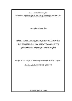 Luận văn nâng cao chất lượng đội ngũ giảng viên tại trường đại học kinh tế và quản trị kinh doanh đại học thái nguyên