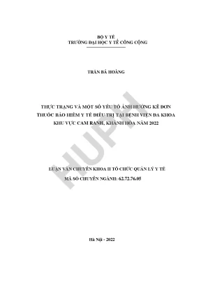 Thực trạng và một số yếu tố ảnh hưởng đến thực hiện kê đơn thuốc bảo hiểm y tế điều trị tại bệnh viện đa khoa khu vực cam ranh khánh hòa năm 2022