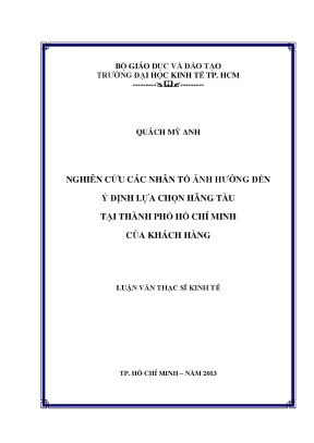 Luận văn nghiên cứu các nhân tố ảnh hưởng đến ý định lựa chọn hãng tàu tại tphcm của khách hàng luận văn thạc sĩ