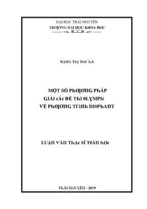 Luận văn một số phương pháp giải các đề thi olympic về phương trình diophant