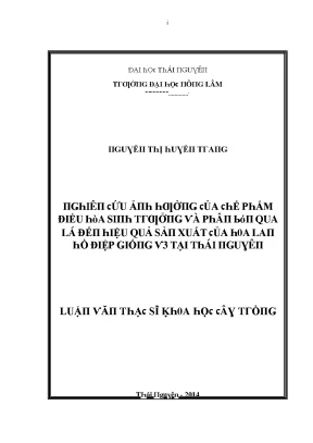 Luận văn nghiên cứu ảnh hưởng của chế phẩm điều hòa sinh trưởng và phân bón qua lá đến hiệu quả sản xuất của hoa lan hồ điệp giống v3 tại thái nguyên