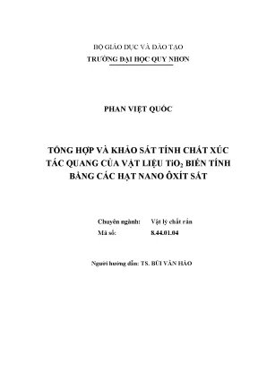 Luận văn tổng hợp và khảo sát tính chất xúc tác quang của vật liệu tio2 biến tính bằng các hạt nano ôxit sắt