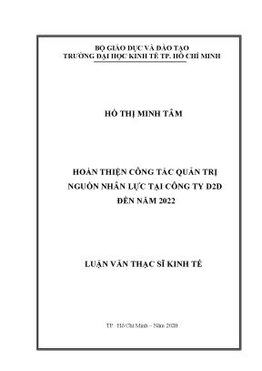 Luận văn hoàn thiện công tác quản trị nguồn nhân lực tại công ty d2d đến năm 2022