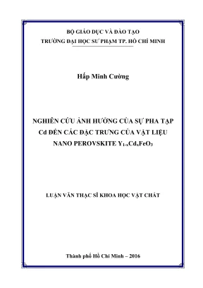 Luận văn thạc sĩ hóa vô cơ nghiên cứu ảnh hưởng của sự pha tạp cd đến các đặc trưng của vật liệu nano perovskite y1 xcdxfeo3