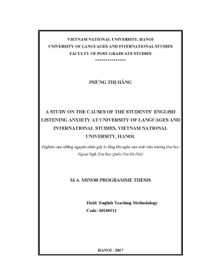 Luận văn thạc sĩ a study on the causes of the students english listening anxiety in university of languages and international studies vietnam national university hanoi