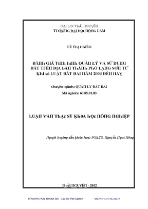 Luận văn đánh giá tình hình quản lý và sử dụng đất trên địa bàn thành phố lạng sơn từ khi có luật đất đai năm 2003 đến nay