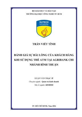 Luận văn đánh giá sự hài lòng của khách hàng khi sử dụng thẻ atm tại agribank chi nhánh bình thuận