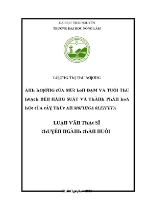 Luận văn ảnh hưởng của mức bón đạm và tuổi thu hoạch đến năng suất và thành phần hóa học của cây thức ăn moringa oleifera