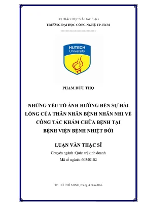 Luận văn những yếu tố ảnh hưởng đến sự hài lòng của thân nhân bệnh nhân nhi về công tác khám chữa bệnh tại bệnh viện bệnh nhiệt đới