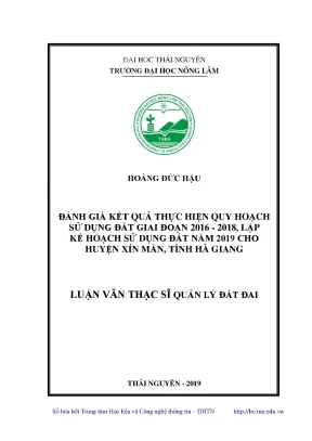 Luận văn đánh giá kết quả thực hiện quy hoạch sử dụng đất giai đoạn 2016 2018 lập kế hoạch sử dụng đất năm 2019 cho huyện xín mần tỉnh hà giang