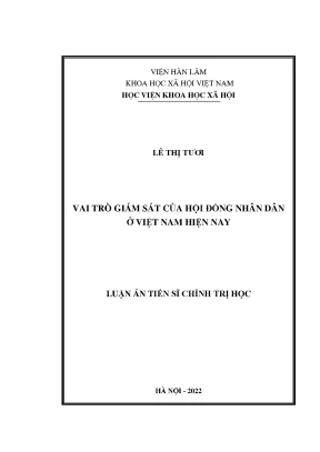 Luận án tiến sĩ vai trò giám sát của hội đồng nhân dân ở việt nam hiện nay