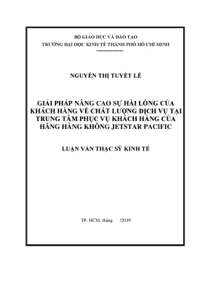 Luận văn giải pháp nâng cao sự hài lòng của khách hàng về chất lượng dịch vụ tại trung tâm phục vụ khách hàng của hãng hàng không jetstar pacific