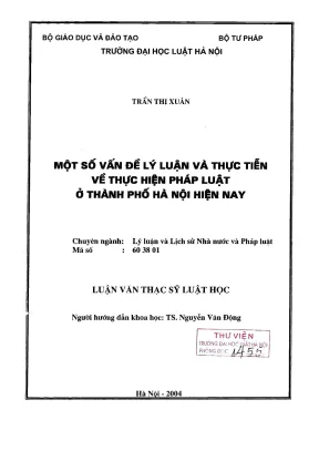 Luận văn thạc sĩ luật học một số vấn đề lý luận và thực tiễn về thực hiện pháp luật ở thành phố hà nội hiện nay