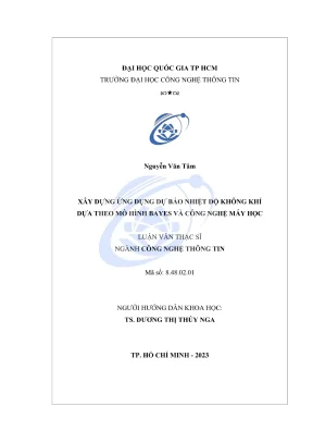 Luận văn thạc sĩ công nghệ thông tin xây dựng ứng dụng dự báo nhiệt độ không khí dựa theo mô hình bayes và công nghệ máy học