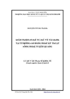 Luận văn hoàn thiện cơ chế tự chủ về tài chính tại trường cao đẳng nghề kỹ thuật công nghệ tuyên quang