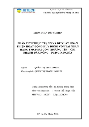 Luận văn phân tích thực trạng và đề xuất hoàn thiện hoạt động huy động vốn tại ngân hàng tmcp sài gòn thương tín chi nhánh đăk nông pgd gia nghĩa