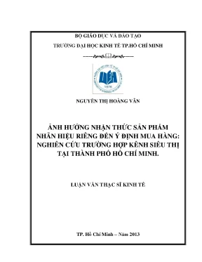 Luận văn ảnh hưởng nhận thức sản phẩm nhãn hiệu riêng đến ý định mua hàng nghiên cứu trường hợp kênh siêu thị tại tp hồ chí minh