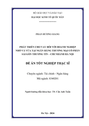 Luận văn thạc sĩ tài chính ngân hàng phát triển cho vay đối với doanh nghiệp nhỏ và vừa tại ngân hàng thương mại cổ phần sài gòn thương tín chi nhánh hà nội