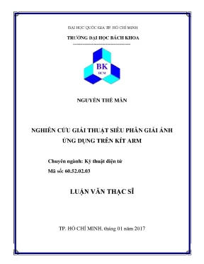 Luận văn thạc sĩ kỹ thuật điện tử nghiên cứu giải thuật siêu phân giải ảnh ứng dụng trên kit arm