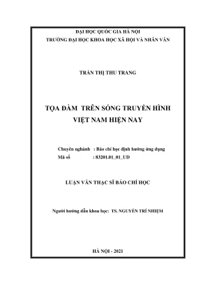 Luận văn thạc sĩ báo chí học tọa đàm trên sóng truyền hình việt nam hiện nay