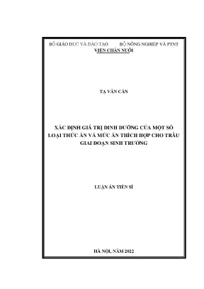 Luận án tiến sĩ xác định giá trị dinh dưỡng của một số loại thức ăn và mức ăn thích hợp cho trâu giai đoạn sinh trưởng