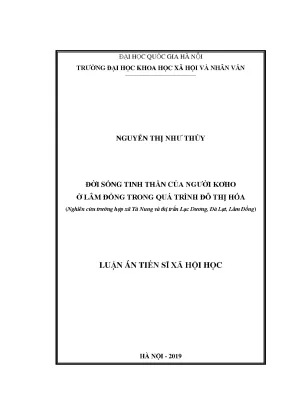 Luận án tiến sĩ đời sống tinh thần của người kơho ở lâm đồng trong quá trình đô thị hóa nghiên cứu trường hợp xã tà nung và thị trấn lạc dương đà lạt lâm đồng