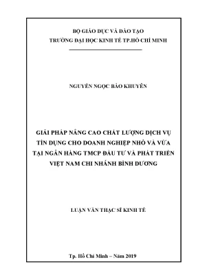 Luận văn giải pháp nâng cao chất lượng dịch vụ tín dụng cho doanh nghiệp nhỏ và vừa tại ngân hàng tmcp đầu tư và phát triển việt nam chi nhánh bình dương