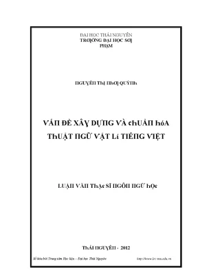 Luận văn vấn đề xây dựng và chuẩn hóa thuật ngữ vật lí tiếng viêt