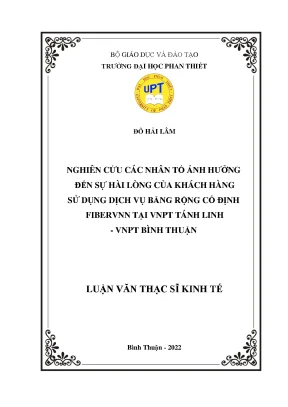Nghiên cứu các nhân tố ảnh hưởng đến sự hài lòng của khách hàng sử dụng dịch vụ băng rộng cố định fibervnn tại vnpt tánh linh vnpt bình thuận