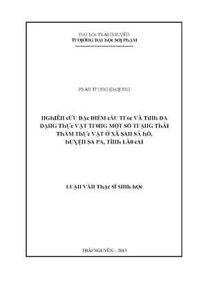 Luận văn nghiên cứu đặc điểm cấu trúc và tính đa dạng thực vật trong một số trạng thái thảm thực vật ở xã san sả hồ huyện sa pa tỉnh lào cai