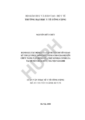 Đánh giá tác động của tập huấn chuyển giao kỹ thuật phục hồi chức năng cho cha mẹ lên chức năng vận động của trẻ xơ hóa cơ delta tại huyện hoài đức hà nội năm 2008