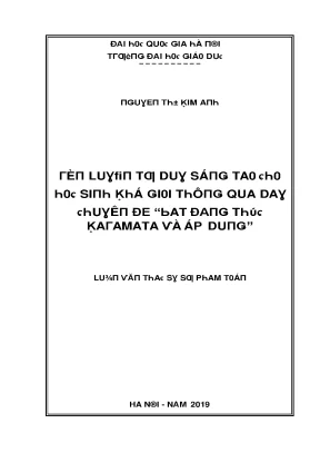 Luận văn rèn luyện tư duy sáng tạo cho học sinh khá giỏi thông qua dạy chuyên đề bất đẳng thức karamata và áp dụng