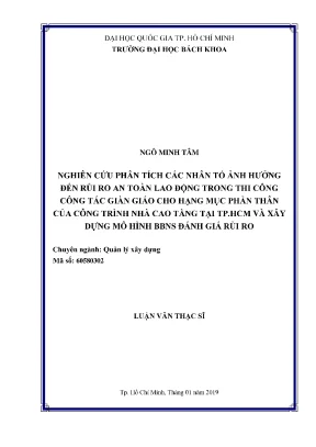 Luận văn thạc sĩ quản lý xây dựng nghiên cứu phân tích các nhân tố ảnh hưởng đến rủi ro an toàn lao động trong thi công công tác giàn giáo cho hạng mục phần thân của công trình nhà cao tầng tại tp hcm và xây dựng mô hình bbns đánh giá rủi ro