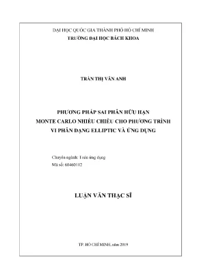 Luận văn thạc sĩ toán ứng dụng phương pháp sai phân hữu hạn monte carlo nhiều chiều cho phương trình vi phân dạng elliptic và ứng dụng